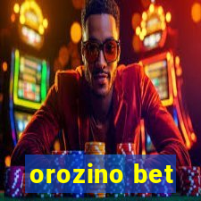 orozino bet